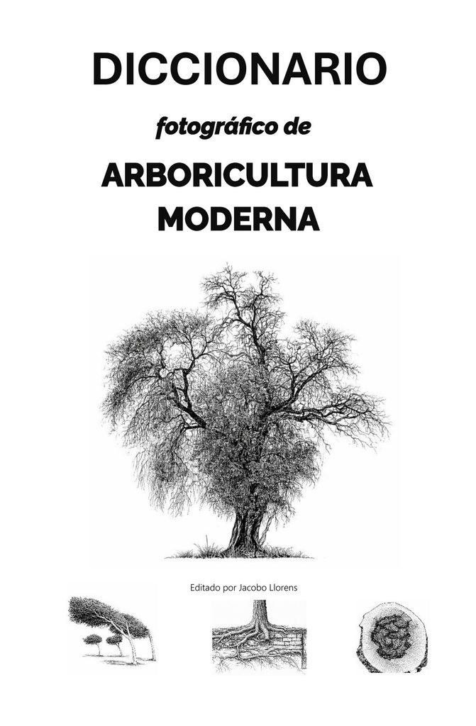 Cubierta del Diccionario fotográfico de arboricultura moderna, de Jacobo Llorens